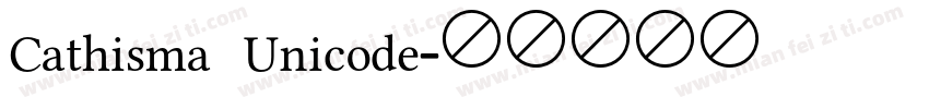 Cathisma Unicode字体转换
